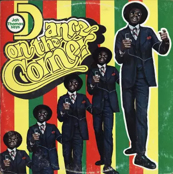 Jah Thomas: Dance On The Corner