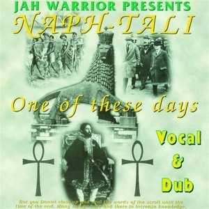 Album Jah Warrior / Feat Naph-tali: One Of These Days