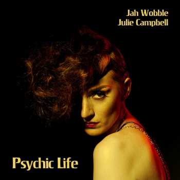 Album Jah Wobble: Psychic Life
