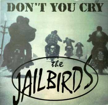 Album Jailbirds: Don't You Cry