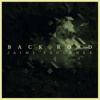 Album Jaimi Faulkner: Back Road
