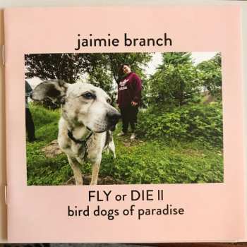 CD Jaimie Branch: Fly Or Die II: Bird Dogs Of Paradise 303640