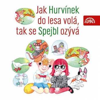 Album Spejbl & Hurvínek: Jak Hurvínek Do Lesa Volá, Tak Se Spejbl Ozývá