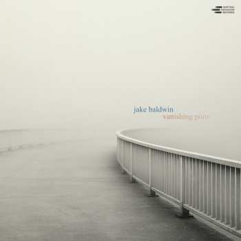 CD Jake Baldwin: Vanishing Point
