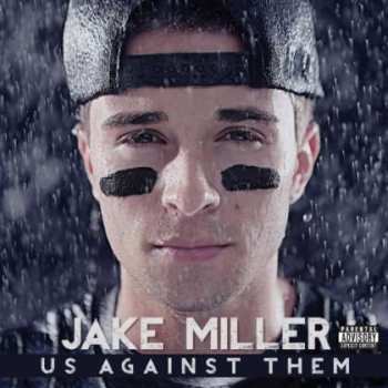 Album Jake Miller: Us Against Them