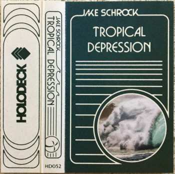 Album Jake Schrock: Tropical Depression
