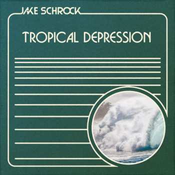 LP Jake Schrock: Tropical Depression 360685