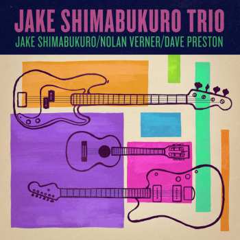 Album Jake Shimabukuro: Jake Shimabukuro Trio