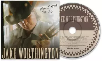 Jake Worthington: When I Write The Song