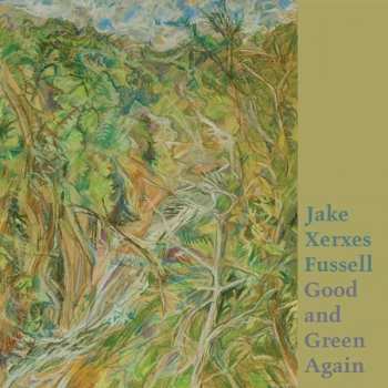 CD Jake Xerxes Fussell: Good And Green Again 110145