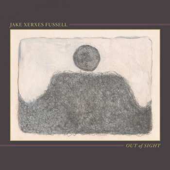 CD Jake Xerxes Fussell: Out Of Sight 400409