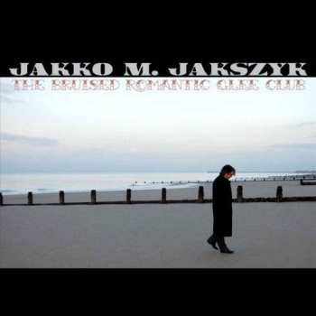 Album Jakko M. Jakszyk: The Bruised Romantic Glee Club