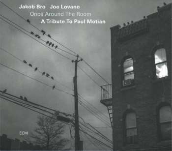 Jakob Bro: Once Around The Room (A Tribute To Paul Motian)