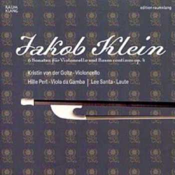 CD Jakob Hermann Klein: 6 Sonaten Für Violoncello And Basso Continuo Op.4 507033