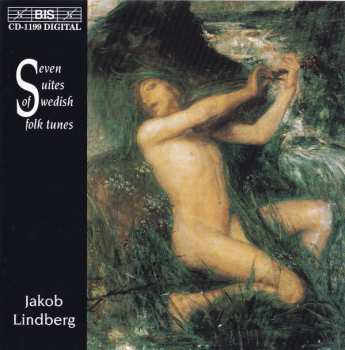 Album Jakob Lindberg: Seven Suites Of Swedish Folk Tunes