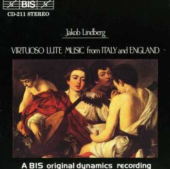 CD Jakob Lindberg: Virtuoso Lute Music From Italy And England 541708