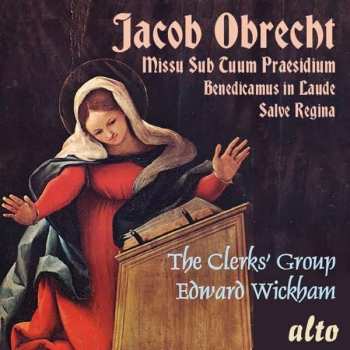Album Jakob Obrecht: Missa Sub Tuum Praesidium