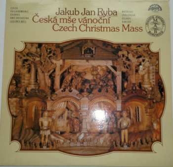 Album Jakub Jan Ryba: Česká Mše Vánoční = Czech Christmas Mass