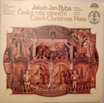 LP Jakub Jan Ryba: Česká Mše Vánoční = Czech Christmas Mass 476822