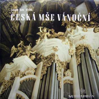 LP Jakub Jan Ryba: Česká Mše Vánoční