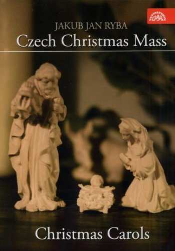 Album Jakub Jan Ryba: Czech Christmas Mass / Christmas Carols