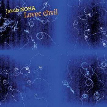 Album Jakub Noha: Lovec Chvil