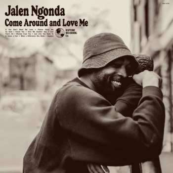 CD Jalen N'Gonda: Come Around And Love Me 474396