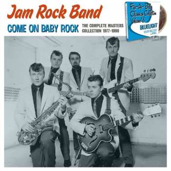 Jam Rock Band: Come On Baby Rock - The Complete Masters Collection 1977-1990