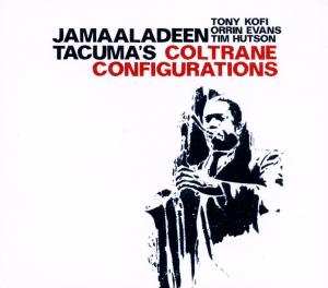 Jamaaladeen Tacuma: Jamaaladeen Tacuma's Coltrane Configurations