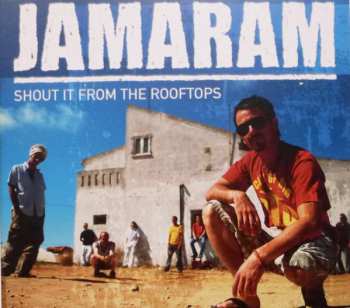 Jamaram: Shout It From The Rooftops