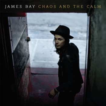 CD James Bay: Chaos And The Calm 6773