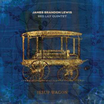 Album James Brandon Lewis: Jesup Wagon