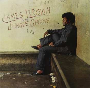 Album James Brown: In The Jungle Groove