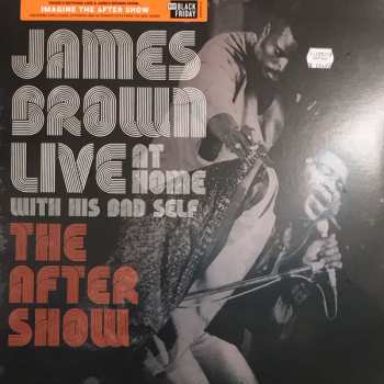 Album James Brown: Live At Home With His Bad Self—The After Show