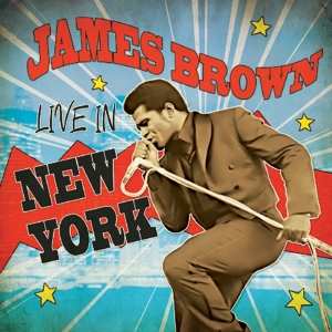 Album James Brown: Live In New York