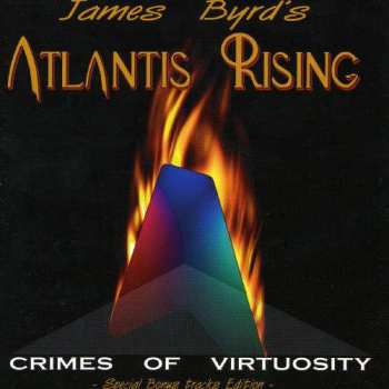 Album James Byrd's Atlantis Rising: Crimes Of Virtuosity