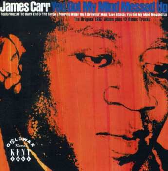 CD James Carr: You Got My Mind Messed Up 257093