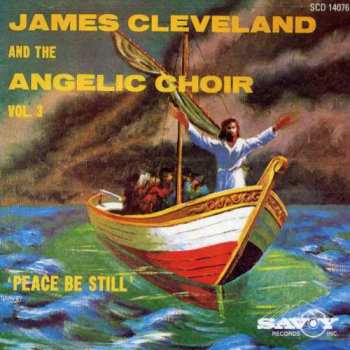 Album Rev. James Cleveland: Peace Be Still (Vol. 3)