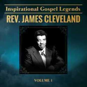 Album Rev. James Cleveland: Inspirational Gospel Legends 1