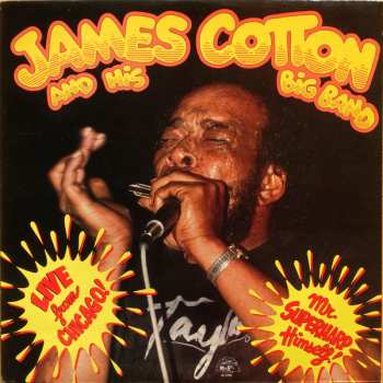 Album James Cotton And His Big Band: Live From Chicago - Mr. Superharp Himself!