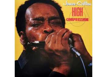 LP James Cotton: High Compression 497767