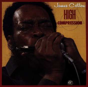 CD James Cotton: High Compression 438380