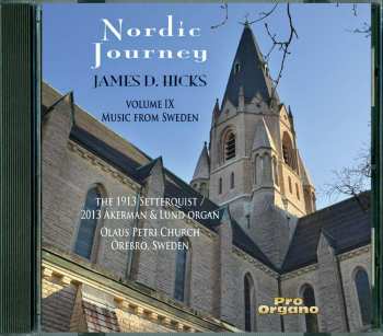 CD James D. Hicks: Nordic Journey: Volume IX - Music From Sweden 507055
