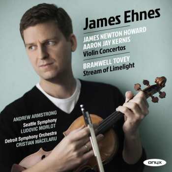Album James Ehnes: Violin Concertos / Stream of Limelight