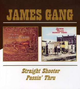 Album James Gang: Straight Shooter / Passin' Thru