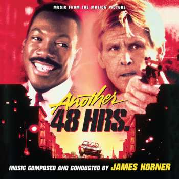 Album James Horner: Another 48 Hrs. (Music From The Motion Picture)