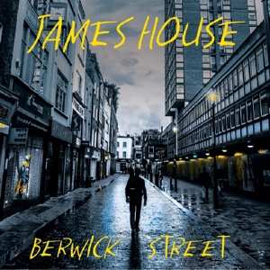 Album James House: Berwick Street