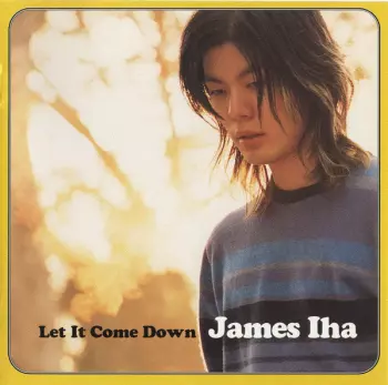 James Iha: Let It Come Down