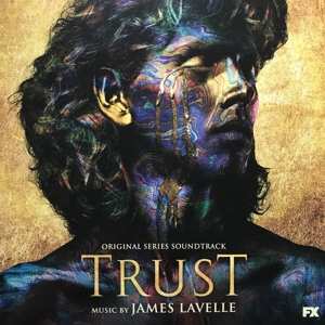 Album James Lavelle: Trust (Original Series Soundtrack)