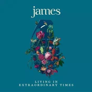 James: Living In Extraordinary Times